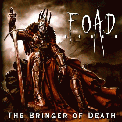 FOAD : The Bringer of Death